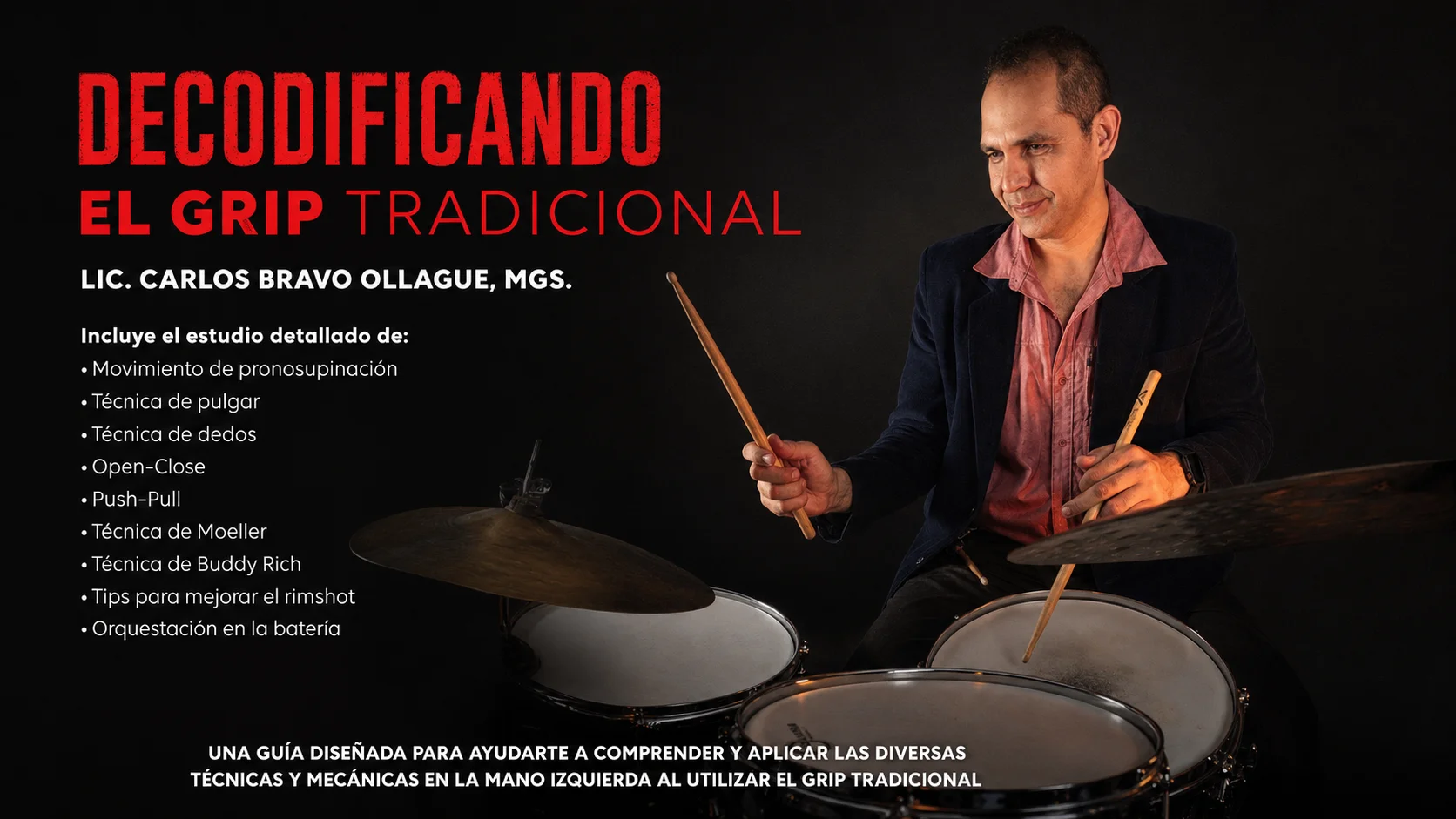 Decodificando el Grip Tradicional